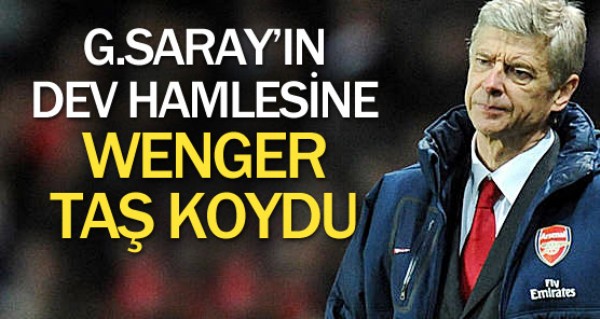 G.Saray'n dev hamlesine Wenger engeli